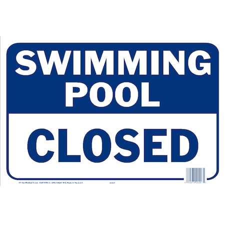 Swimming Pool Closed Sign 12 X 18, 5PK